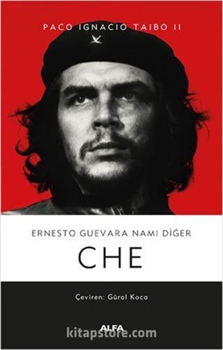 Ernesto Guevara Namı Diğer Che (Ciltli)