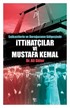 İttihatçılar ve Mustafa Kemal