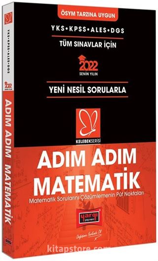 2022 YKS KPSS ALES DGS Kelebek Serisi Adım Adım Matematik Soru Bankası ve Püf Noktaları