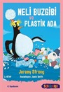 Neli Buzgibi ve Plastik Ada (3. Kitap) (Sen de Oku)