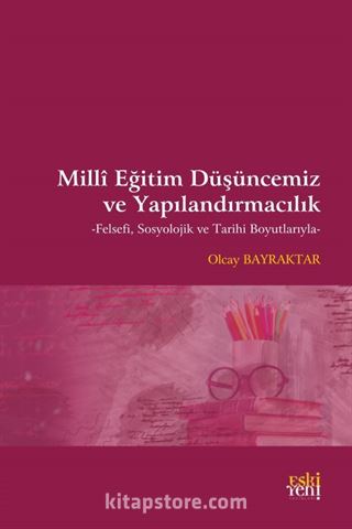 Milli Eğitim Düşüncemiz ve Yapılandırmacılık