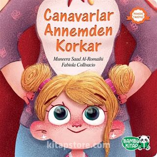 Canavarlar Annemden Korkar