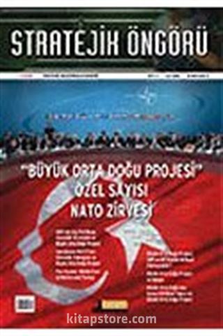 Stratejik Öngörü Dergisi / Yıl:1 Sayı:2 Yaz:2004