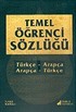 Temel Öğrenci Sözlüğü / Arapça-Türkçe/Türkçe-Arapça Sözlük