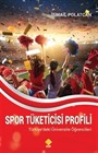 Spor Tüketicisi Profili