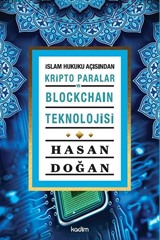 İslam Hukuku Açısından Kripto Paralar ve Blockchain Teknolojisi