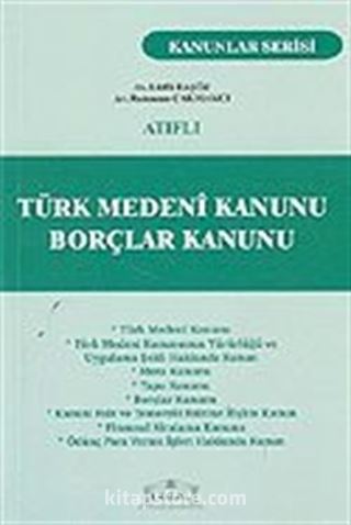 Türk Medeni Kanunu Borçlar Kanunu