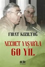 Necdet Yaşar'la 60 Yıl