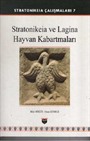 Stratonikeia Çalışmaları 7 / Stratonikeia ve Lagina Hayvan Kabartmaları (Ciltli)