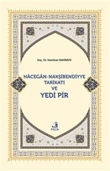Hacegan-Nakşibendiyye Tarikatı ve Yedi Pir