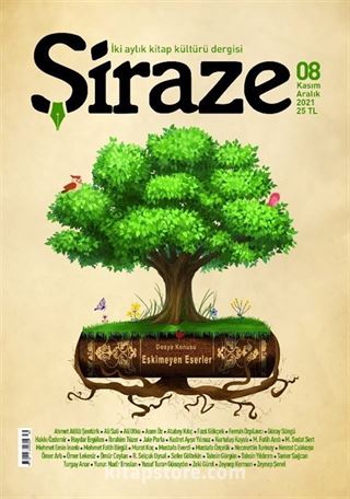 Şiraze İki Aylık Kitap Kültürü Dergisi Sayı:8 Kasım-Aralık 2021