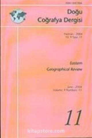 Doğu Coğrafya Dergisi Haziran 2004 Yıl: 9 Sayı: 11