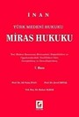 Türk Medeni Hukuku: Miras Hukuku