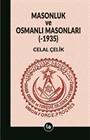 Masonluk ve Osmanlı Masonları (-1935)