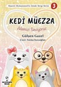 Kedi Müezza / Ailemizi Seviyoruz / Hazreti Muhammed'in İzinde Sevgi Serisi 3