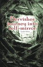 Dervishes Journey İnto Self-Mirror
