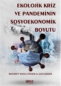 Ekolojik Kriz Ve Pandeminin Sosyoekonomik Boyutu