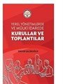 Yerel Yönetimlerde ve Mülki İdarede Kurullar ve Toplantılar