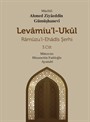 Levamiu'l-Ukul Ramuzu'l- Ehadis Şerhi 3.Cilt