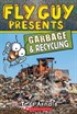 Fly Guy Presents: Garbage and Recycling (Fly Guy)