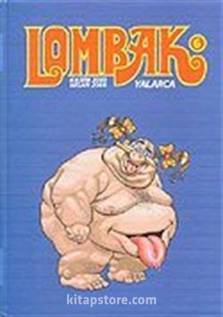 Lombak / Yalarca / Kasım 2003 - Nisan 2004