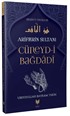 Cüneyd-i Bağdadi / Ariflerin Sultanı Hidayet Öncüleri 5