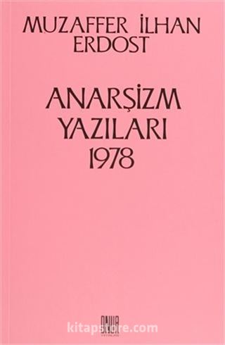 Anarşizm Yazıları 1978