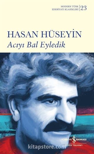 Acıyı Bal Eyledik (Ciltli)