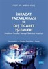 İhracat Pazarlaması ve Dış Ticaret İşlemleri