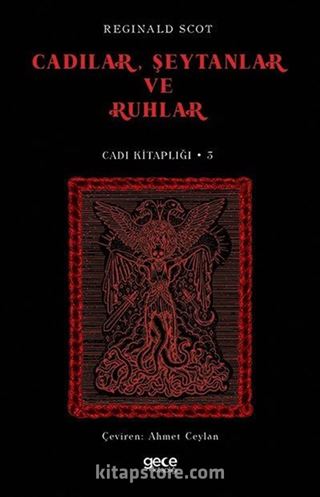 Cadılar, Şeytanlar ve Ruhlar / Cadı Kitaplığı 3