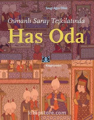 Osmanlı Saray Teşkilatında Has Oda