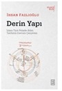Derin Yapı / İslam-Türk Felsefe-Bilim Tarihinin Kavram Çerçevesi
