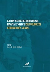 Salgın Hastalıkların Sosyal Hayata Etkisi Ve Kültürümüzde Koranavirüs Vakası