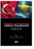 Türkiye-Kazakistan İlişkileri