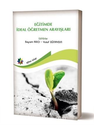 Eğitimde İdeal Öğretmen Arayışları
