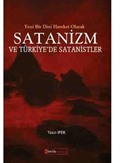 Yeni Bir Dini Hareket Olarak Satanizm Ve Türkiye'de Satanistler