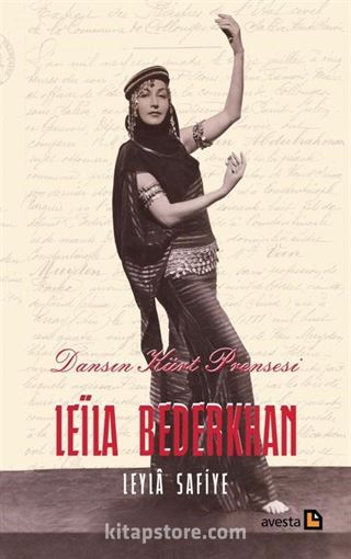 Dansın Kürt Prensesi Leila Bederkhan