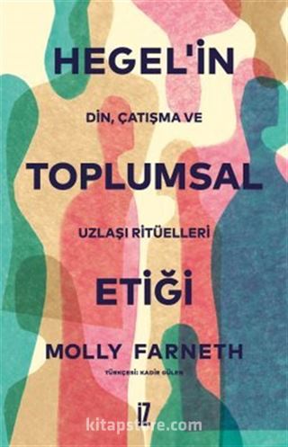 Hegel'in Toplumsal Etiği