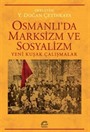 Osmanlı'da Marksizm ve Sosyalizm