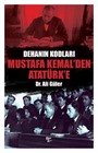 Dehanın Kodları Mustafa Kemal'den Atatürk'e
