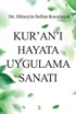 Kur'an'ı Hayata Uygulama Sanatı