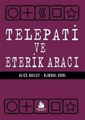 Telepati ve Eterik Aracı