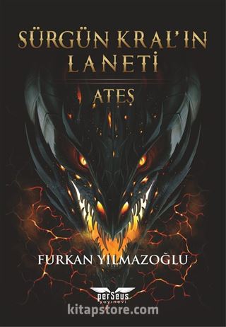 Sürgün Kral'ın Laneti / Ateş