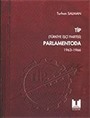 TİP (Türkiye İşçi Partisi) Parlamentoda 1.Cilt (1963-1996)