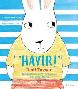 'Hayır!' Dedi Tavşan