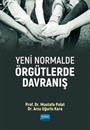 Yeni Normalde Örgütlerde Davranış