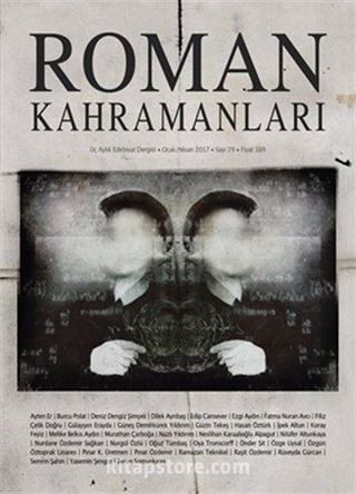 Roman Kahramanları Sayı: 29 (Ocak-Nisan 2017)