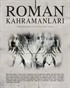 Roman Kahramanları Sayı: 31 (Temmuz-Eylül 2017)