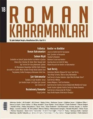 Roman Kahramanları Sayı: 18 (Nisan-Haziran 2014)