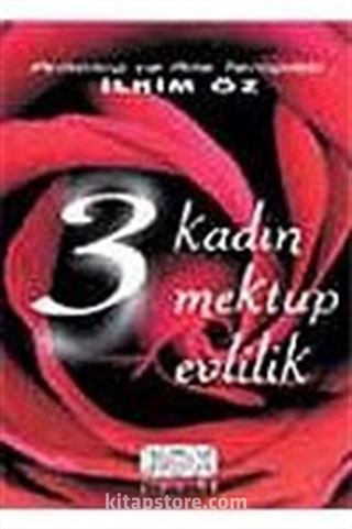 3 Kadın 3 Mektup 3 Evlilik